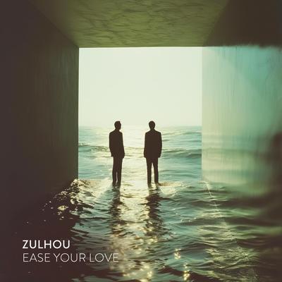 Ease Your Love By Zulhou's cover
