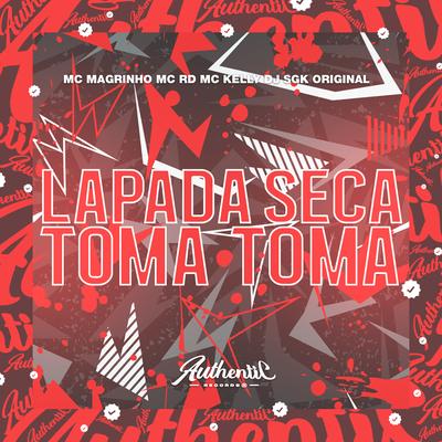 Lapada Seca - Toma Toma's cover