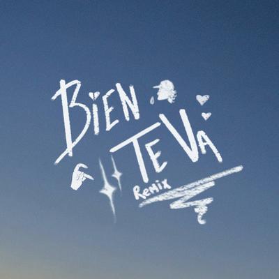 Bien Te Va (Remix)'s cover