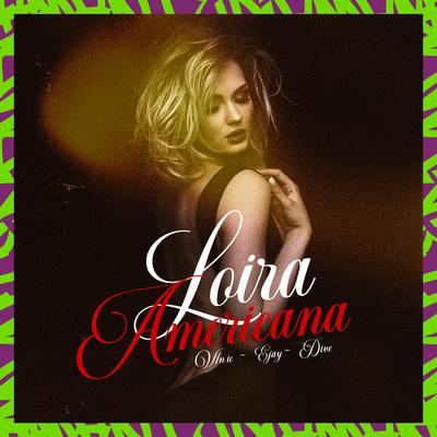 Loira Americana's cover