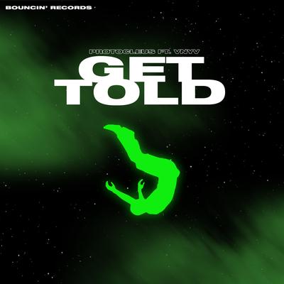 Get Told (feat. VNYV)'s cover