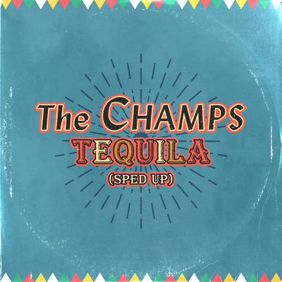 Tequila (Slowed + Reverb) By The Champs's cover