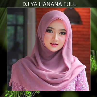 Dj Ya Hanana Full's cover