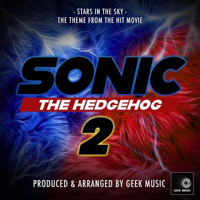 Stars In The Sky (From "Sonic The Hedgehog 2") By Geek Music's cover