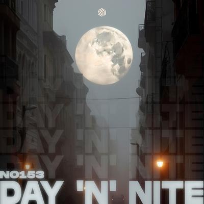 Day 'N' Nite By NO153's cover