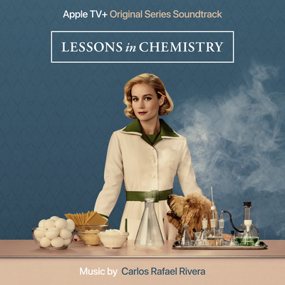 Lessons In Chemistry: Season 1 (Apple Original Series Soundtrack)'s cover