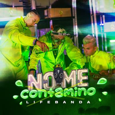 No Me Contamino By LifeBanda's cover
