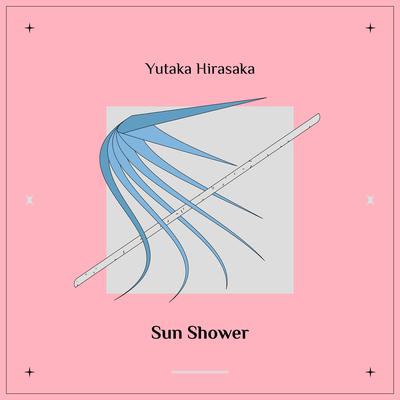 Sun Shower By yutaka hirasaka's cover