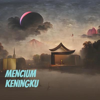 Mencium Keningku's cover