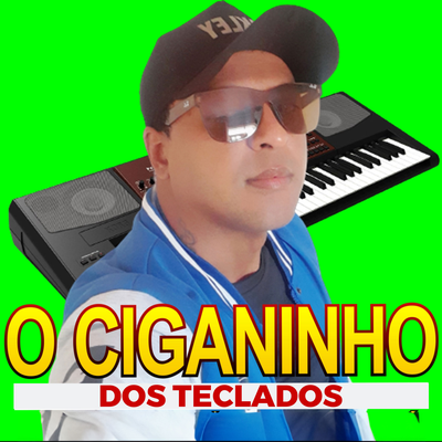O CIGANINHO DOS TECLADOS's cover