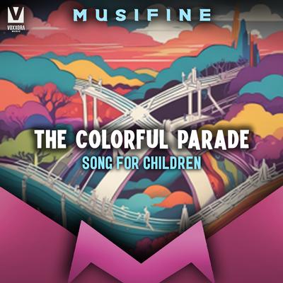 The Colorful Parade (Song for Children)'s cover