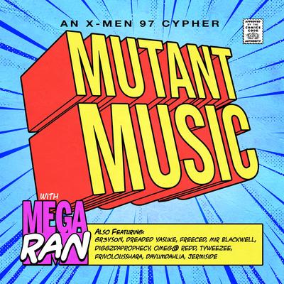 MUTANT MUSIC (X-Men 97 Cypher)'s cover