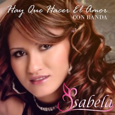 Hay Que Hacer El Amor's cover