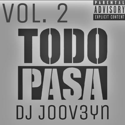 Todo Pasa, Vol. 2's cover