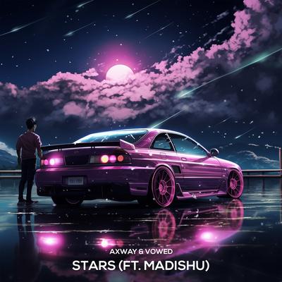 Stars (feat. Madishu) By Axway, Vowed, Madishu's cover