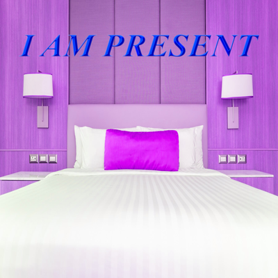 I AM PRESENT's cover