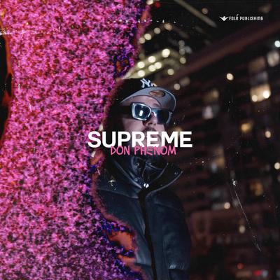 Supreme By Don Phenom's cover