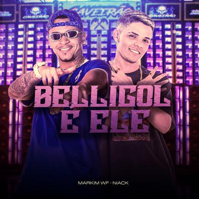 Beligol É Ele By Markim WF, Niack's cover
