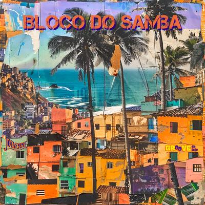 Bloco do Samba's cover