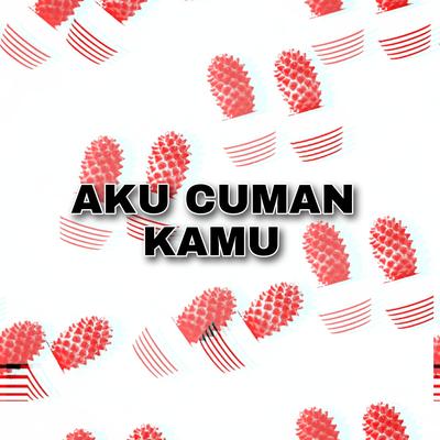 Aku Cuman Kamu's cover