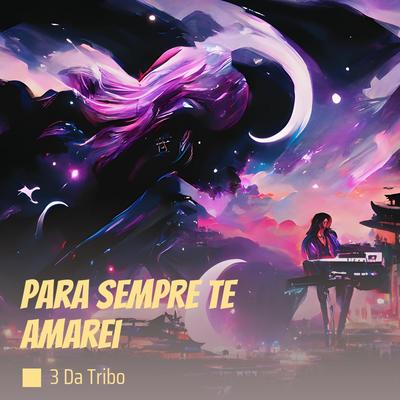 Para Sempre Te Amarei's cover