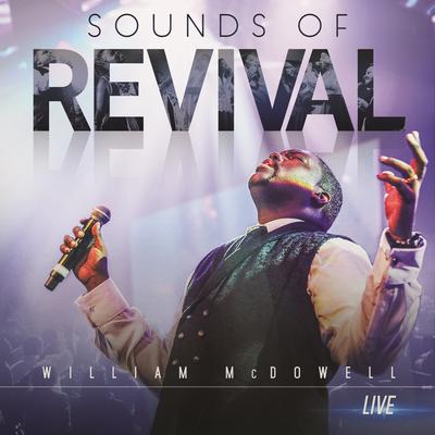 Spirit Break Out By William McDowell, Trinity Anderson's cover