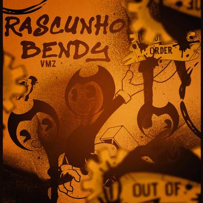 Rascunho Bendy By VMZ's cover