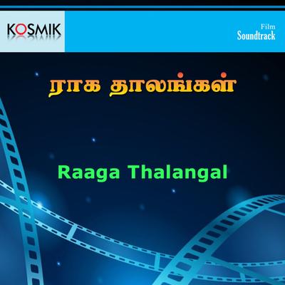 Raaga Thalangal (Original Motion Picture Soundtrack)'s cover