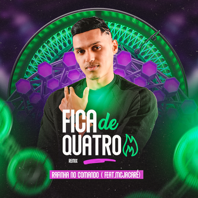 Fica de Quatro (Remix) By Rafinha No Comando, Mc Jacaré's cover
