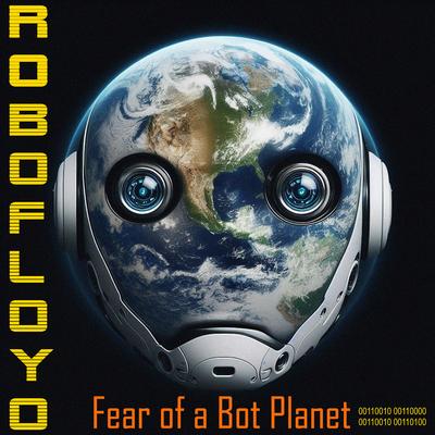 Robots Don't Get Covid (2024) By Robofloyo's cover