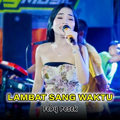 Lambat Sang Waktu's cover