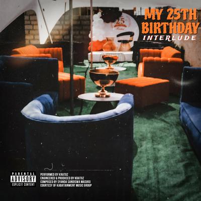 My 25th Birthday Interlude By krAtOz's cover