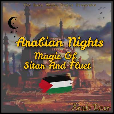 Arabian Music (Arab Tour Bass Boosted Arabic Music) II's cover