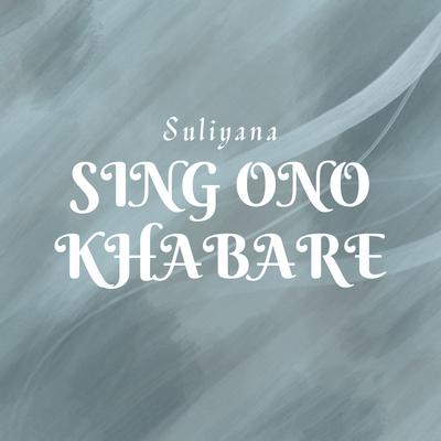 Sing Ono Khabare's cover