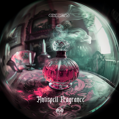 Anti-Spell Fragrance By DreamVibes!'s cover