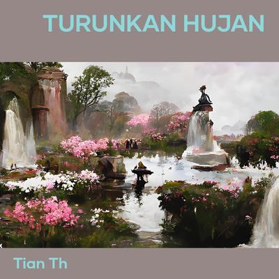 Turunkan Hujan's cover