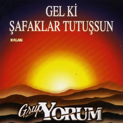 Gel Ki Şafaklar Tutuşsun's cover