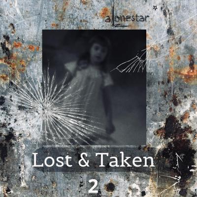 Lost & Taken 2 (feat. Lifford)'s cover