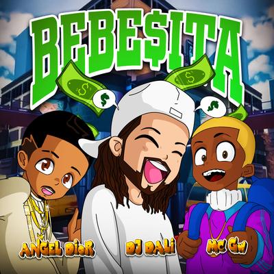 Bebesita By DJ Dali, Angel Dior, Mc Gw's cover