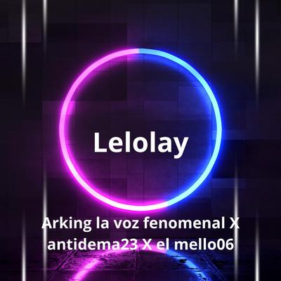 Lelolay's cover