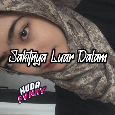 DJ SAKITNYA LUAR DALAM X MANG DUMANG ins's cover