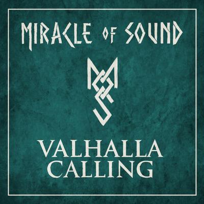 Valhalla Calling By Miracle Of Sound's cover