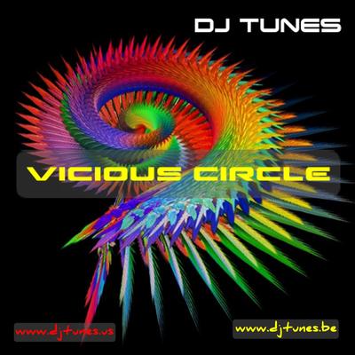 dj Tunes - Vicious Circle's cover