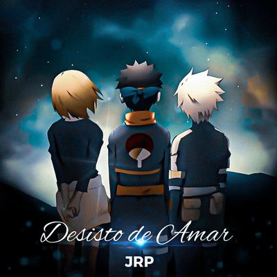 Desisto de Amar (Obito, Rin e Kakashi)'s cover