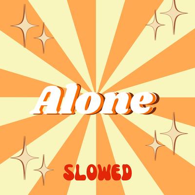 How Do I Get You Alone (Alone) [Slowed]'s cover