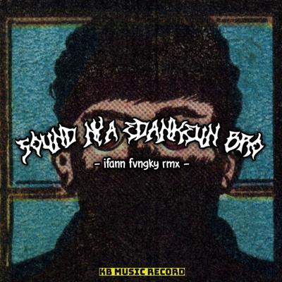 Ifaan Fvngky Rmx's cover