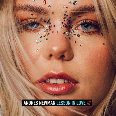 Lesson in Love By Andres Newman's cover