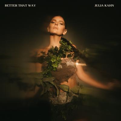 Better That Way By Julia Kahn's cover