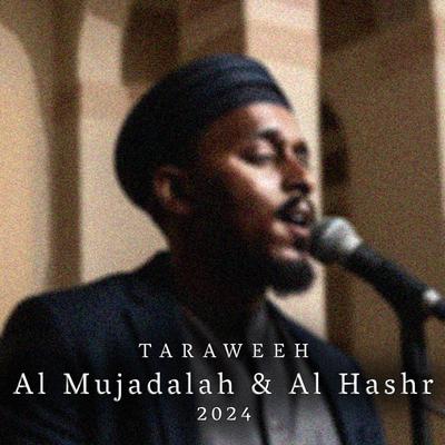 Al Mujadalah & Al Hashr (Qari Yussuf) [Taraweeh 2024]'s cover