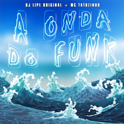 A Onda do Funk's cover